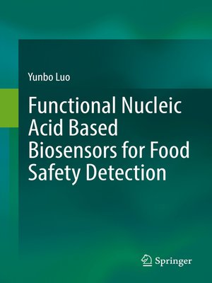 cover image of Functional Nucleic Acid Based Biosensors for Food Safety Detection